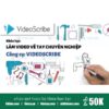 Làm chủ phần mềm biên video dạng bàn tay vẽ Videoscribe