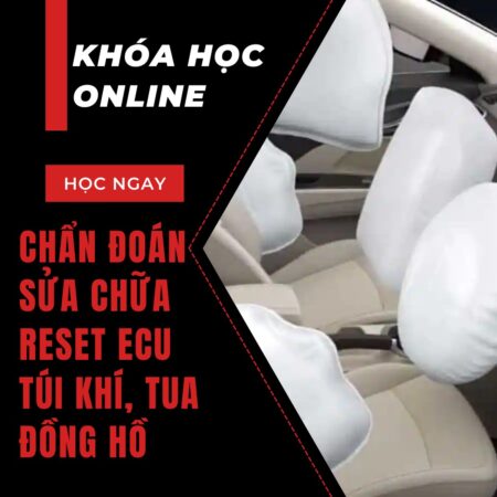 Khóa học online Chẩn đoán sửa chữa Túi khí