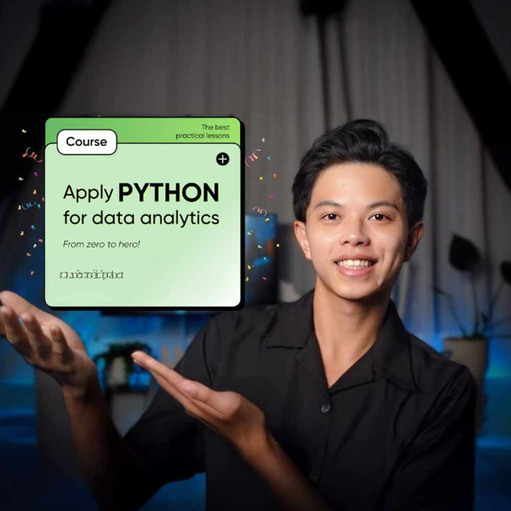 Khóa Học Apply Python For Data Analytics Cùng Maz Học Data Khóa Học Apply Python For Data Analytics Cùng Maz Học Data