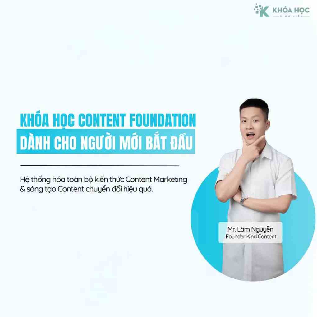 Khóa Học Content Marketing Foundation Cho Người Mới Bắt Đầu Khóa Học Content Marketing Foundation Cho Người Mới Bắt Đầu