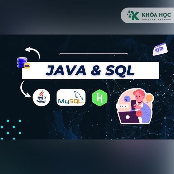 Khóa Học Lập Trình Java và SQL 28Tech - Khóa học uy tín