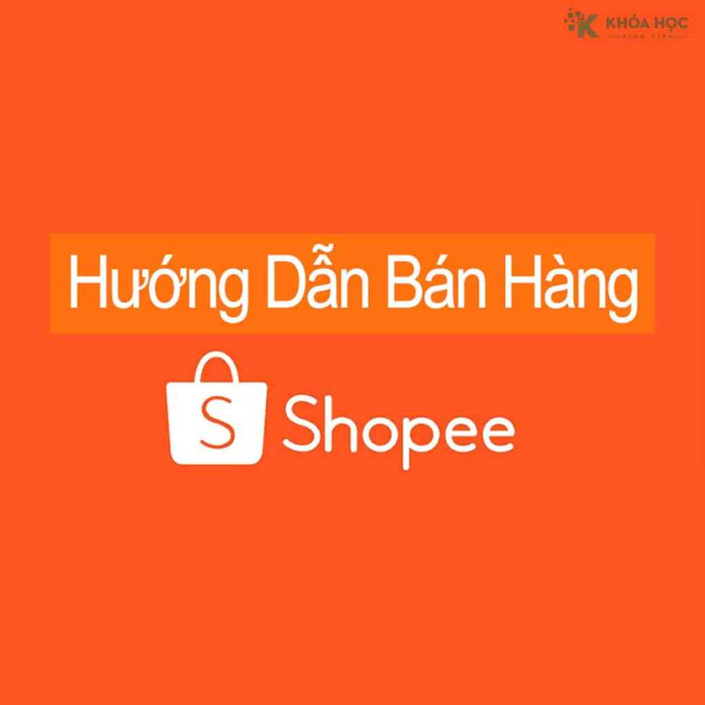 Khóa học Linh Việt Vũ Hướng Dẫn Bán Hàng Trên Sàn Shopee Từ A Đến Z Cho Người Mới Bắt Đầu Khóa học Linh Việt Vũ Hướng Dẫn Bán Hàng Trên Sàn Shopee Từ A Đến Z Cho Người Mới Bắt Đầu