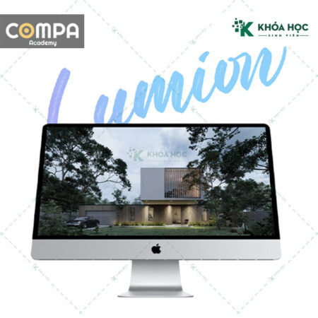 Lộ trình Khóa học thiết kế Lumion - Compa Academy