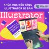 Khóa Học Nền Tảng Illustrator cơ bản