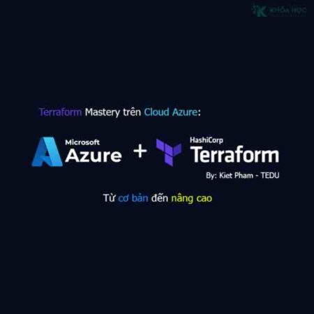 Khoá Học Terraform Mastery trên Cloud Azure: Từ Cơ bản đến Nâng cao Cùng Tedu