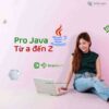 Lập Trình Java OOP Từ Cơ Bản Đến Nâng Cao Cùng Thân Triệu