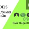 Khóa học Lập trình NodeJS Level 1