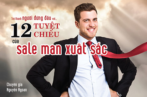12 Tuyệt Chiêu Bán Hàng Của SalesMan Xuất Sắc