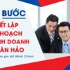 5 Bước Thiết Lập Kế Hoạch Kinh Doanh Hoàn Hảo
