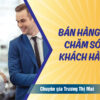 Bán Hàng Và Chăm Sóc Khách Hàng