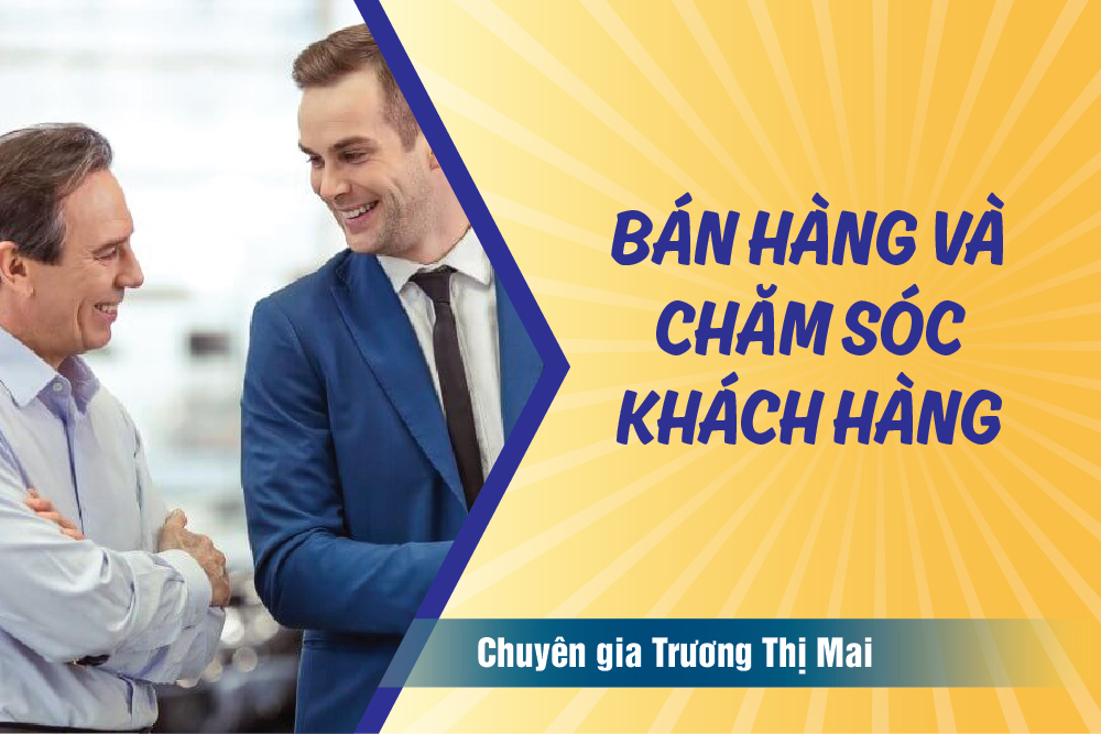 Bán Hàng Và Chăm Sóc Khách Hàng