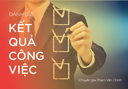 Cẩm Nang Xây Dựng Hệ Thống Đánh Giá Kết Quả Công Việc