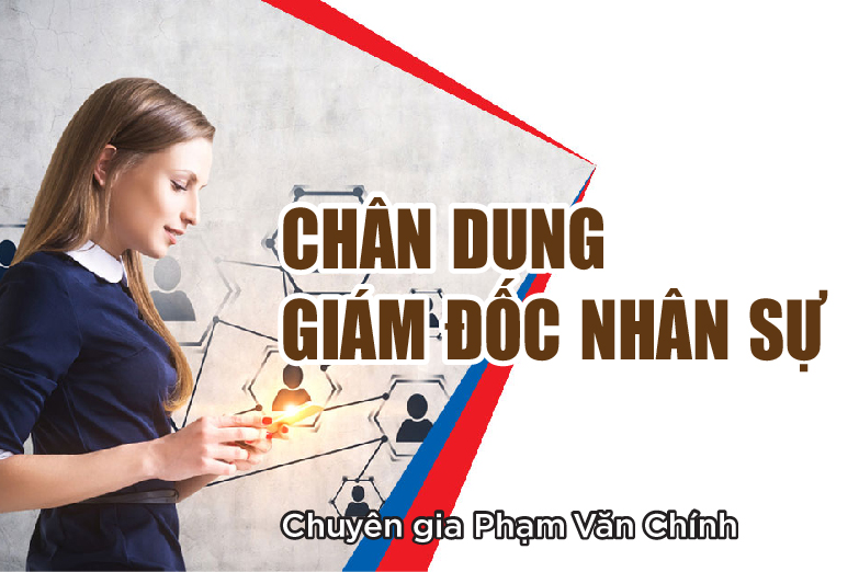 Chân Dung Giám Đốc Nhân Sự