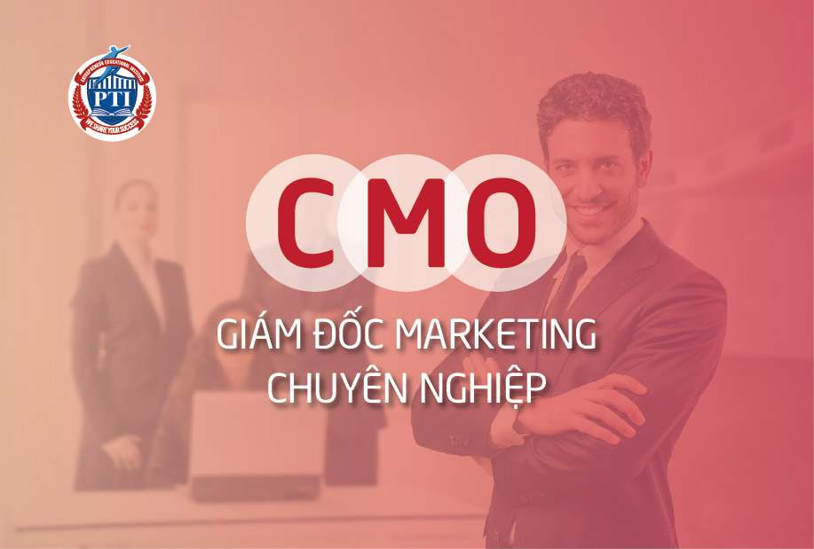 CMO - Giám Đốc Marketing Chuyên Nghiệp