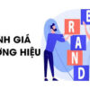 Thương Hiệu Và Định Giá Thương Hiệu