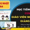 Học Tiếng Nhật Online - Khóa JLPT N4