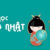 HỌC TIẾNG NHẬT THẬT DỄ