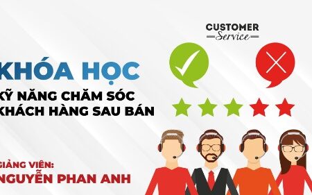 Kỹ năng chăm sóc khách hàng sau bán