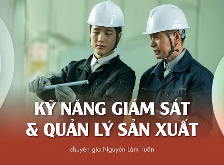 Kỹ năng giám sát và quản lý sản xuất