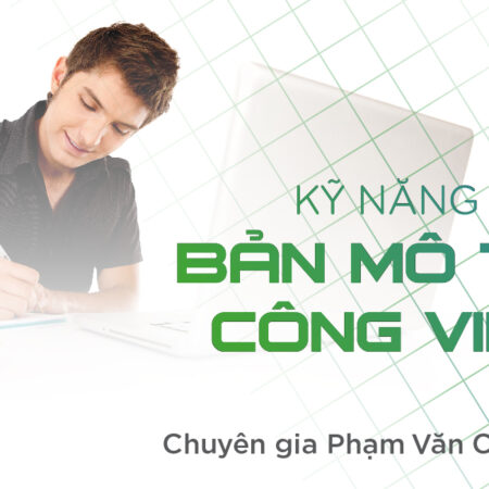 Kỹ Năng Viết Bản Mô Tả Công Việc
