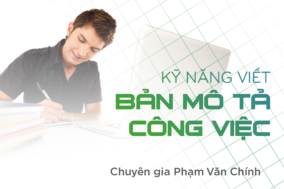 Kỹ Năng Viết Bản Mô Tả Công Việc