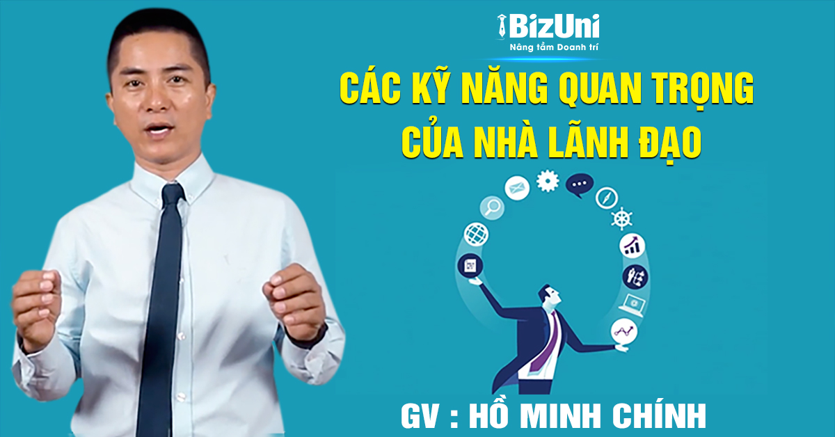 Khóa học Các kỹ năng quan trọng của nhà lãnh đạo