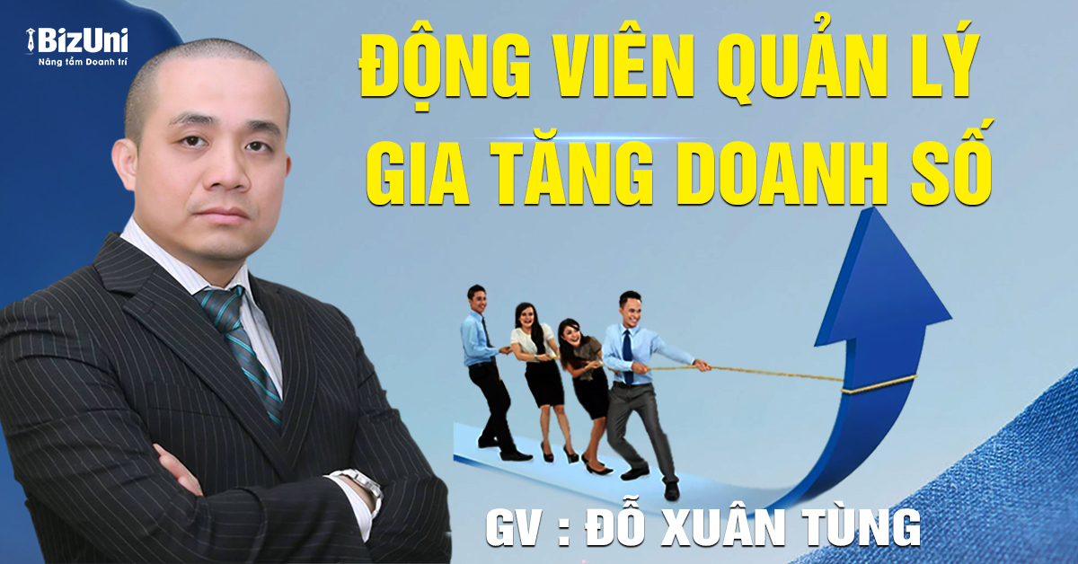 Khoá học Động viên quản lý gia tăng doanh số