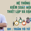 Khoá học Hệ thống kiểm soát nội bộ: Thiết lập và vận hành
