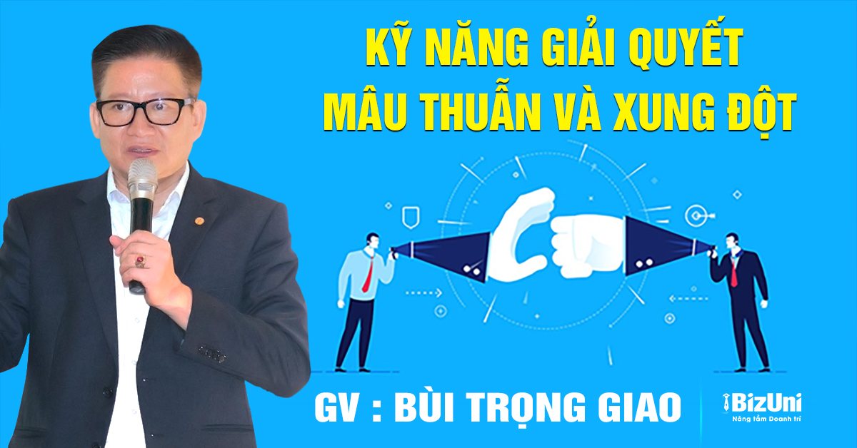 Khoá học Kỹ năng giải quyết mâu thuẫn và xung đột