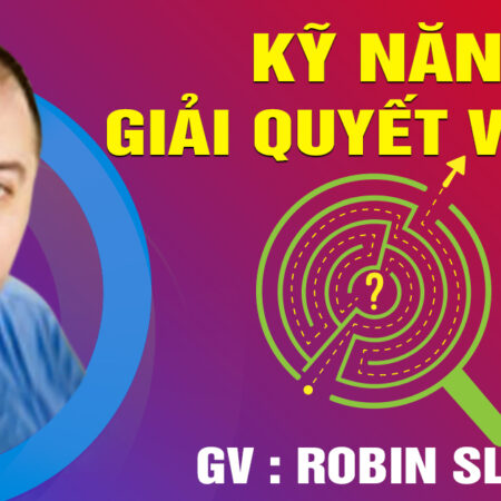 Khoá học Kỹ năng Giải quyết vấn đề