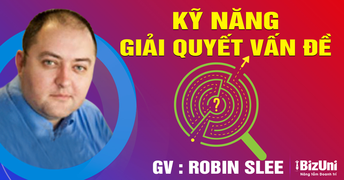 Khoá học Kỹ năng Giải quyết vấn đề