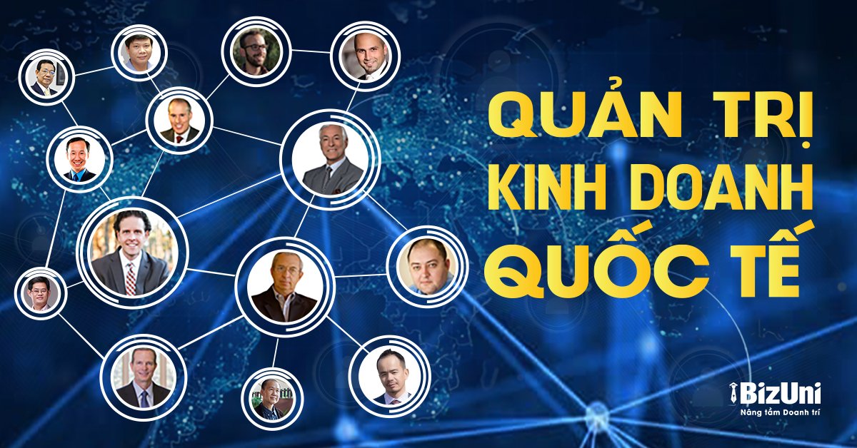 Khoá học Quản trị Kinh doanh Quốc tế