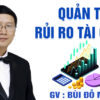 Khoá học Quản trị rủi ro tài chính