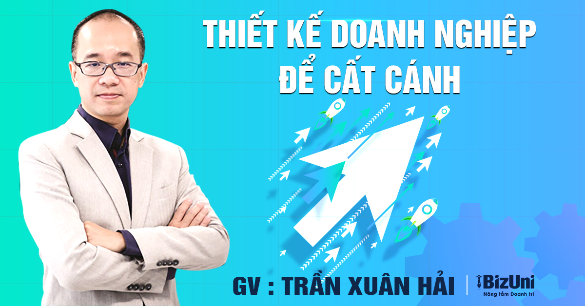 Khóa học Thiết kế doanh nghiệp để cất cánh