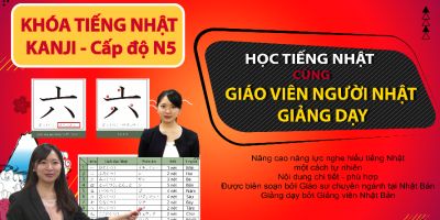 Khóa học Tiếng Nhật Hán Tự - Kanji Cấp độ N5