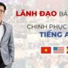 LÃNH ĐẠO BẢN THÂN CHINH PHỤC TIẾNG ANH