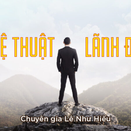 Nghệ thuật Lãnh Đạo - Lê Như Hiếu