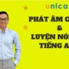 Phát Âm Chuẩn Và Luyện Nói Hay Tiếng Anh