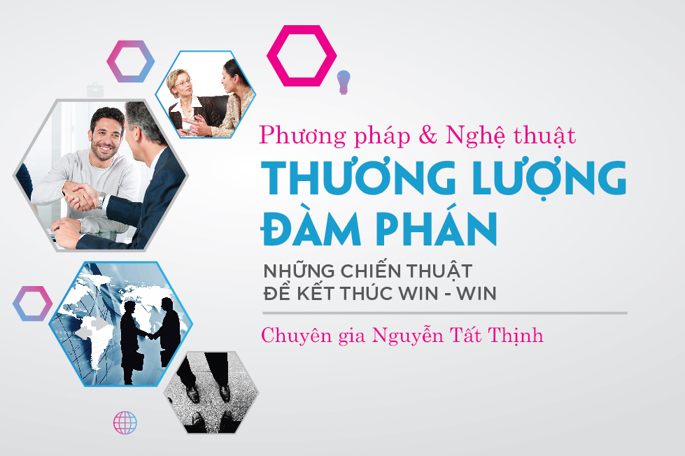 Phương Pháp và Nghệ Thuật Thương Lượng - Đàm Phán
