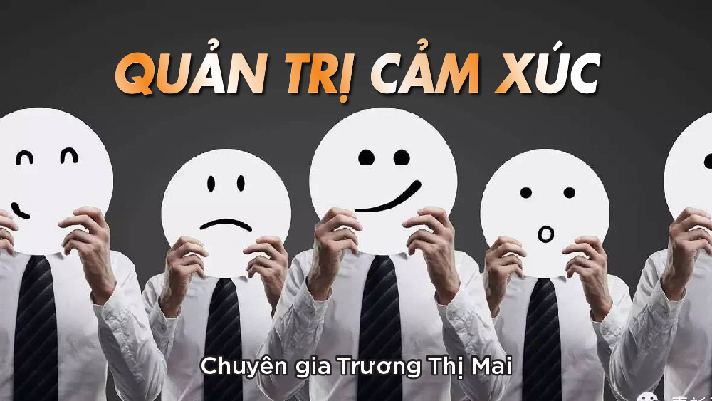 Quản Trị Cảm Xúc