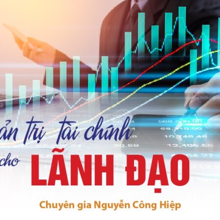 Quản Trị Tài Chính Dành cho Lãnh đạo