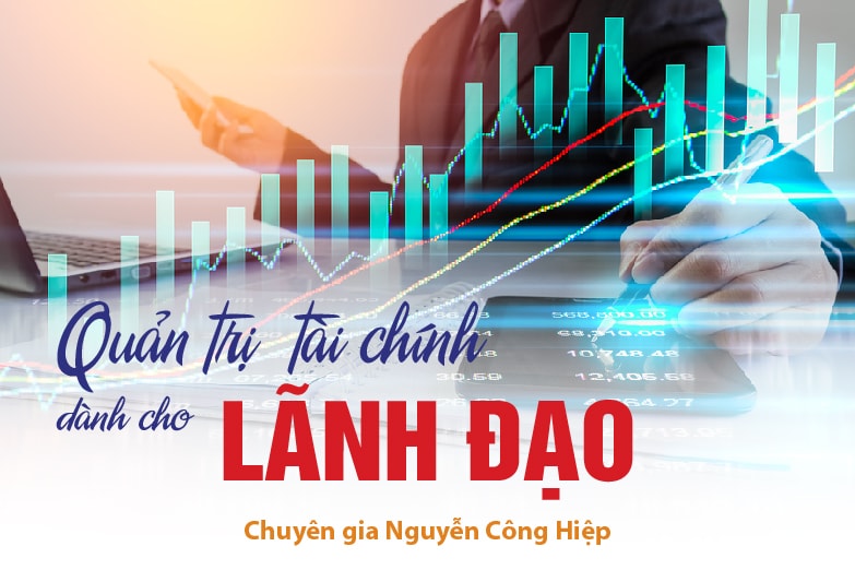 Quản Trị Tài Chính Dành cho Lãnh đạo