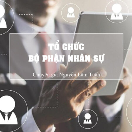Tổ Chức Bộ Phận Nhân Sự