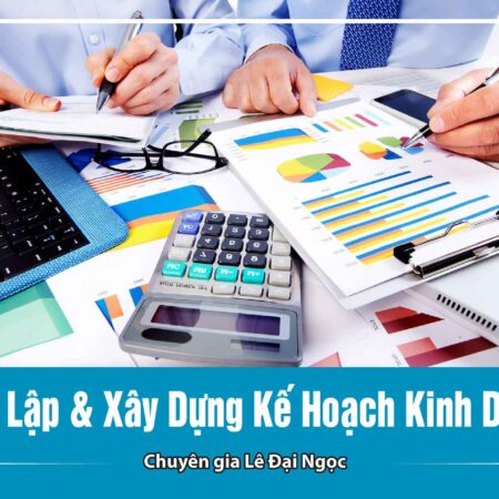 Thiết Lập Và Xây Dựng Kế Hoạch Kinh Doanh