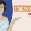 TIẾNG ANH GIAO TIẾP THƯỜNG NGÀY