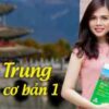 TIẾNG TRUNG CƠ BẢN 1