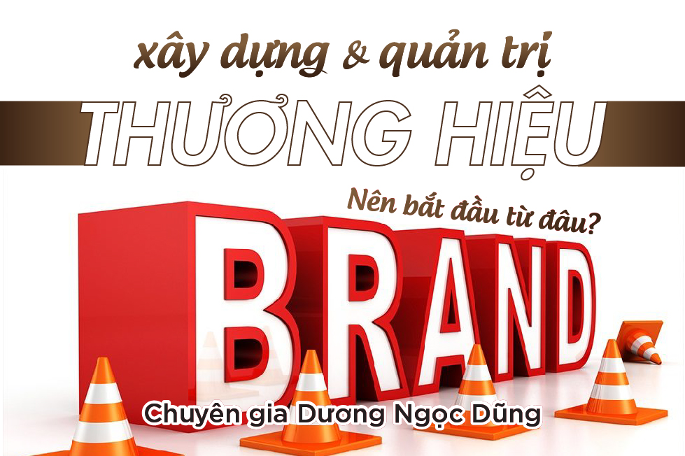 Xây Dựng Và Quản Trị Thương Hiệu