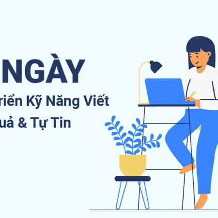 30 Ngày Phát Triển Kỹ Năng Viết Hiệu Quả - GV. Quynh Do - NOHI