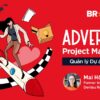 Advertising Project Management: Quản lý Dự án Quảng cáo