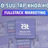 Bộ Sưu Tập Khóa Học Fullstack Marketing - Run By Linh - NOHI